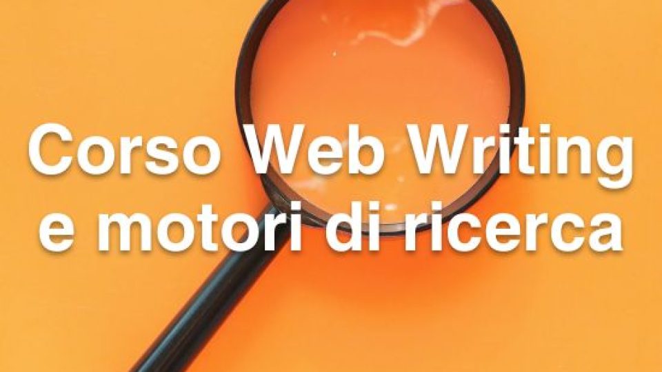 Corso Web Writing e motori di ricerca